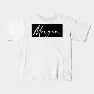Morgan Name, Morgan Birthday Kids T-Shirt